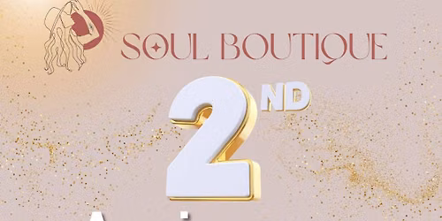 Soul Boutiques 2nd Anniversary Celebration
