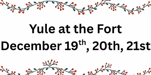 Yule at the Fort