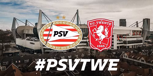PSV - FC Twente