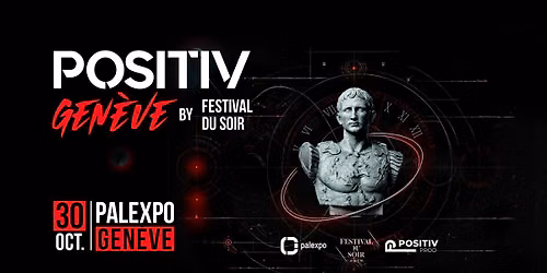 POSITIV Genève by Festival du soir