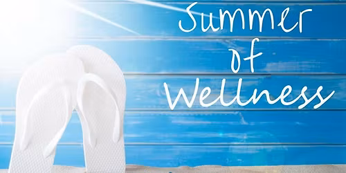 Summer Wellness with Di!