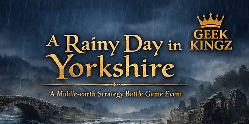 A Rainy Day in Yorkshire \u2013 MESBG 750pt Matched Play Event