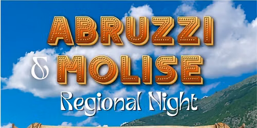 \ud83c\uddee\ud83c\uddf9 Abruzzi & Molise Regional Night \ud83c\uddee\ud83c\uddf9