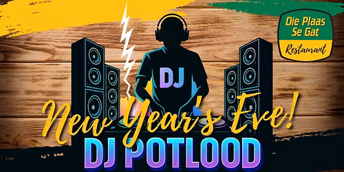 New Year's Eve with DJ Potlood!