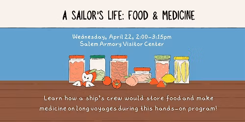 A Sailor's Life: Food & Medicine