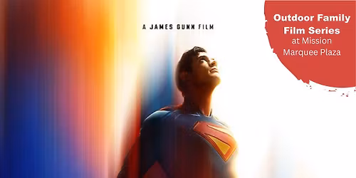 Outdoor Family Film Series: "Superman"