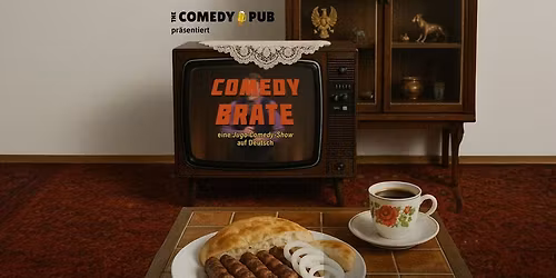 COMEDY BRATE \u2013 Die frechste Jugo Comedy-Show \u00d6sterreichs @The.Comedy.Pub
