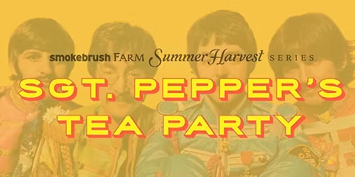 Sgt. Pepper's Tea Party