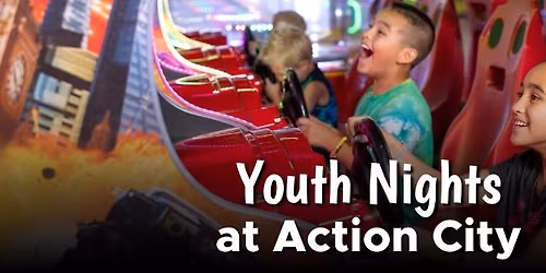 Youth Night at Action City