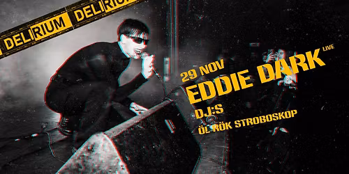 DELIRIUM \u25b2 29 november \u25b2 EDDIE DARK (live)
