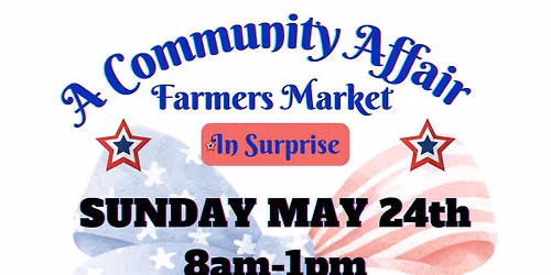 A Community Affair Farmers Market in Surprise 
