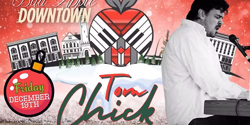 Tom Chick Piano Night ~ Bad Apple Downtown