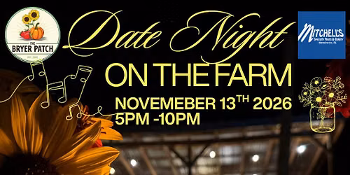 November Date Night at The Bryer Patch