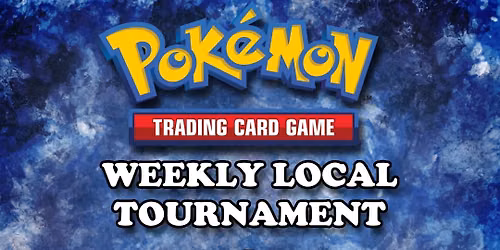 Weekly Pokemon Tournament!