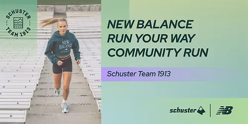 Schuster Team 1913 x New Balance Run your way Community Run