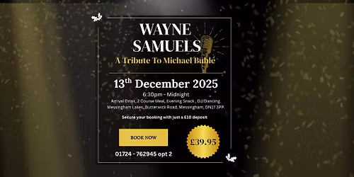 Bubbles & Bublé at Messingham Lakes