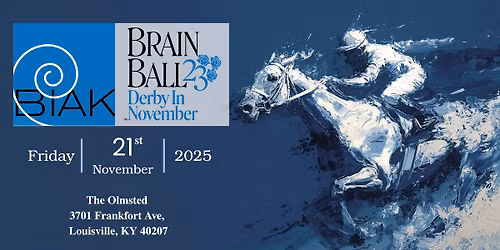 BIAK-23rd Annual BIAK Brain Ball \u2013 Derby in November
