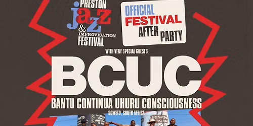 BCUC & guests - Preston Jazz Festival - Official After Party