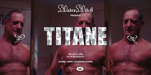 TITANE at WATERWITCH