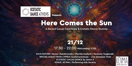 Here Comes the Sun \ud83c\udf1e Cacao Ceremony & Ecstatic Dance