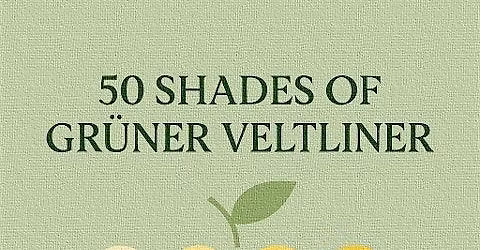 Wine Tasting - 50 Shades of Gr\u00fcner Veltliner