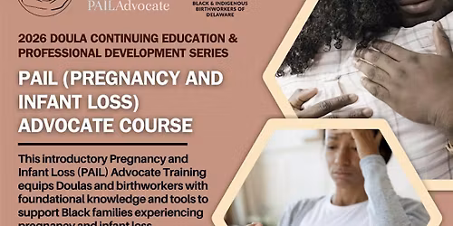 PAIL (Pregnancy and Infant Loss) Advocate