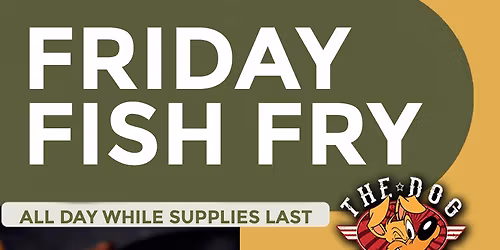 Fish Fry Friday