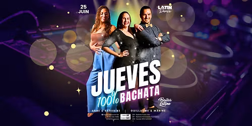 \ud83d\udc9c JUEVES 100% BACHATA \ud83d\udc9c #19 by Latin'Dance & Bailar Latino