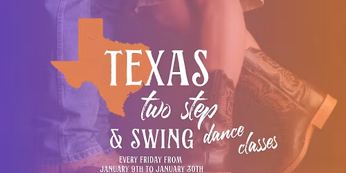 Texas Two Step & Swing Dance Classes - January 9th