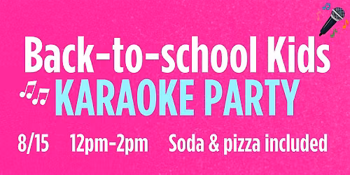 Back-to-School Kids Karaoke Party