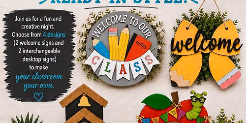 Get Your Classroom Ready in Style- a workshop for teachers