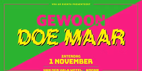 Gewoon Doe Maar in Hoorn