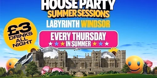 HOUSE PARTY : Thursdays : Windsor \ud83e\udd8b