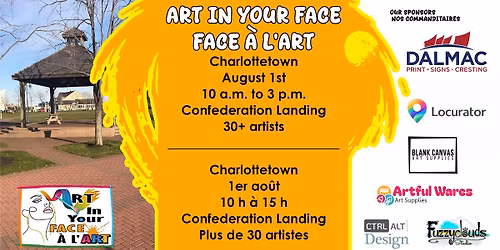 Art In Your Face \/ Face \u00e0 l'art - Charlottetown