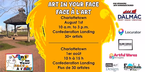 Art In Your Face \/ Face \u00e0 l'art - Charlottetown