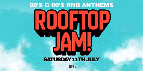 Runaway 90's 7 00's RnB Roof Top Jam