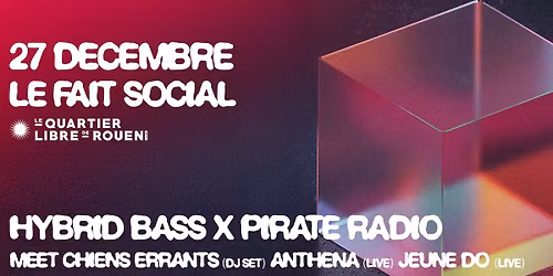 HYBRID BASS X PIRATE RADIO & FRIENDS