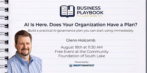 AI Is Here. Does Your Organization Have a Plan?