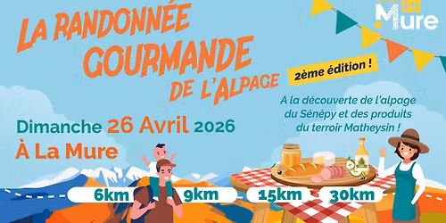 \ud83e\udd7eLa Randonn\u00e9e Gourmande de l'Alpage - 2\u00e8me \u00e9dition !\ud83c\udf74