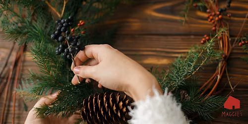 Wreath Making at Maggie's Northampton 2026