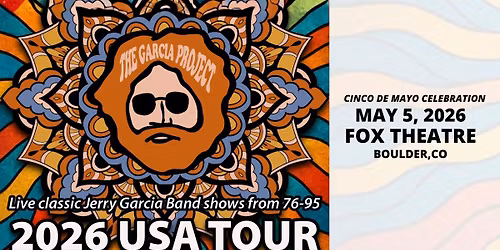 The Garcia Project: Recreating classic Jerry Band shows | Cinco De Mayo Celebration | Fox Theatre