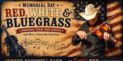 \ud83c\uddfa\ud83c\uddf8\ud83c\udfbb Memorial Day Red White & Bluegrass at Sam\u2019s BBQ \ud83c\uddfa\ud83c\uddf8\ud83c\udfbb