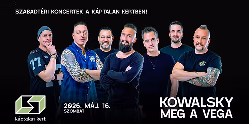 KOWALSKY MEG A VEGA, vend\u00e9g: No Sugar \u2022 P\u00e9cs, K\u00e1ptalan Kert