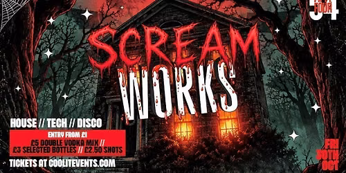 SCREAMWORKS \ud83d\udc80\ud83e\ude78\ud83c\udfb6\ud83e\udea9 HALLOWEEN SPECIAL - LIVERPOOL'S BIGGEST FRIDAY NIGHT @ 54