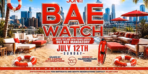 3Fifty Sundays presents Bae Watch on July 12 at 3Fifty Terrace