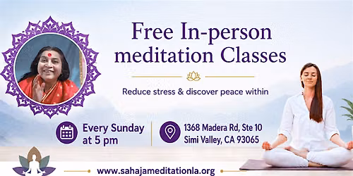 Free In-Person Meditation in Simi Valley | Every Sunday at 5 PM