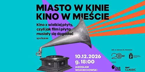 Kino z wielkiej p\u0142yty | cykl: KINO W MIE\u015aCIE. MIASTO W KINIE 