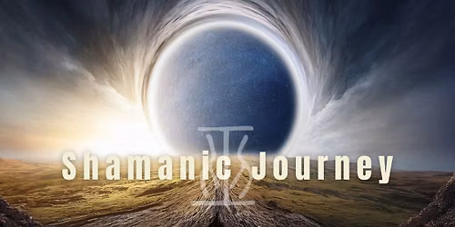 Shamanic Journey | Renewal | Whanganui