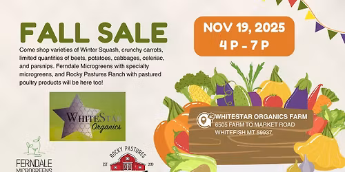 Fall Sale @ WhiteStar Organics Farm