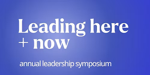 Leading here + now